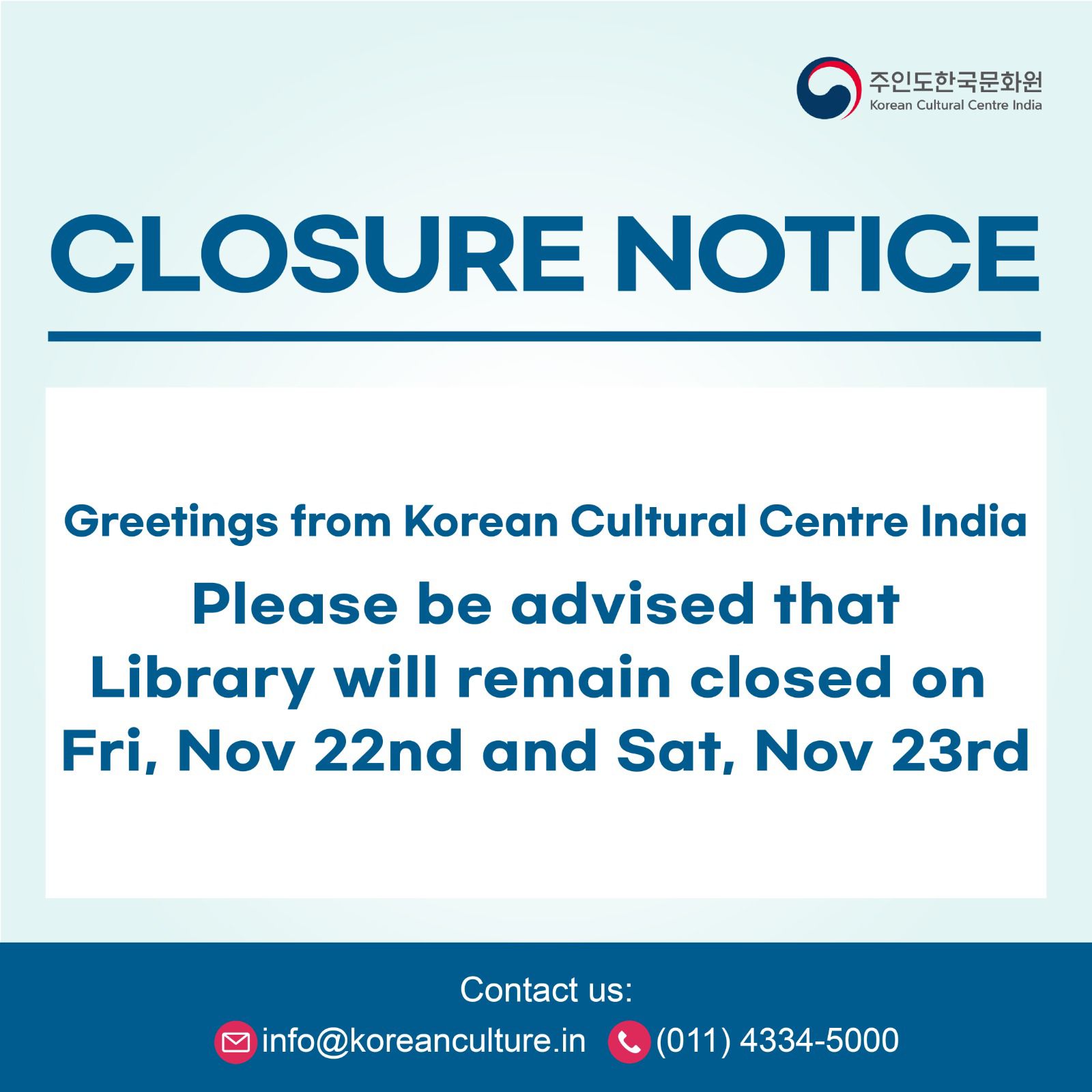 Library Closure Notice - Fri, Nov 22nd and Sat, Nov 23rd