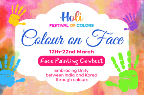  [Holi Event] Face Painting Online Challenge (12th-22th March 2024)