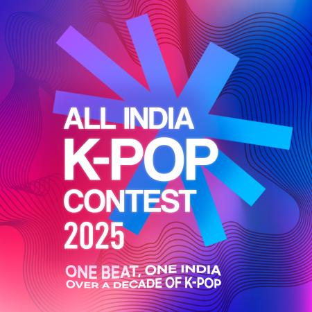 2025 All India K-pop Contest Final - Schedule  